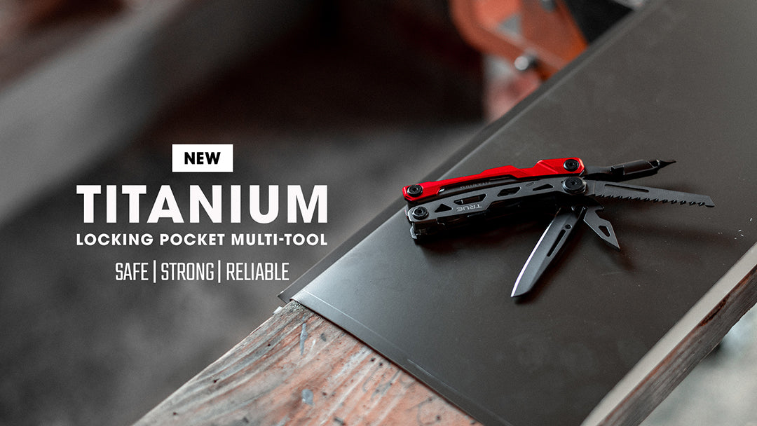 Introducing the TRUE® Ti Pocket Multi Tool